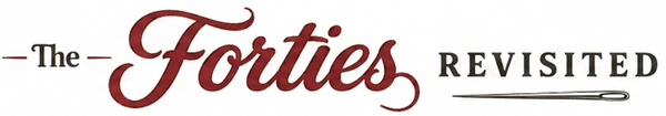 The Forties Revisited